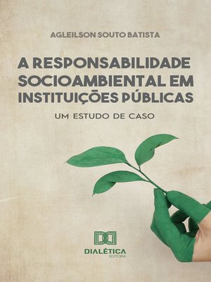 cover image of A Responsabilidade Socioambiental em Instituições Públicas